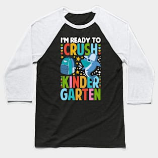 I'm Ready To Crush Kindergarten Shark Baseball T-Shirt